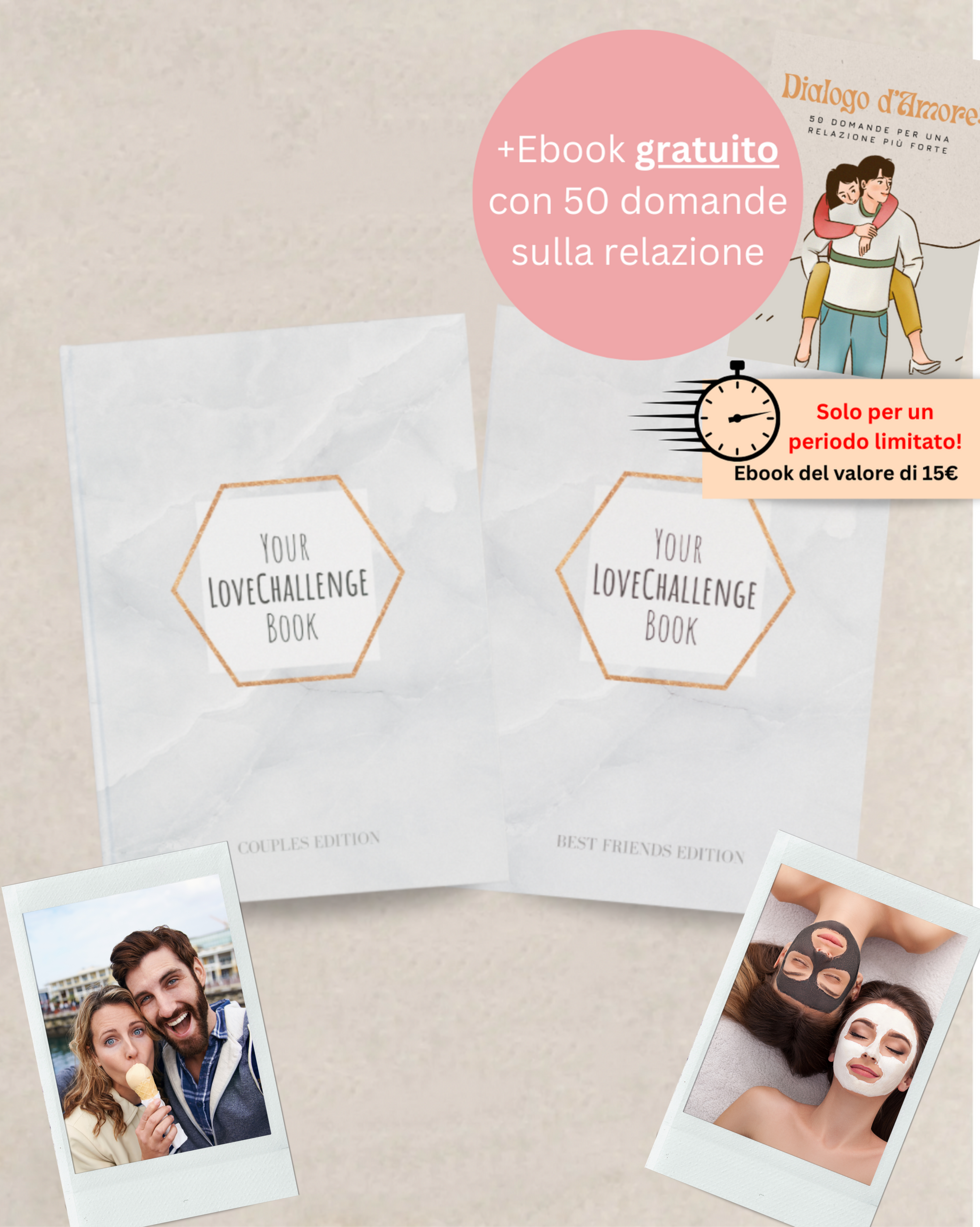 Pacchetto Coppia-Amici - (Edizione Migliori Amici + Coppia + E-Book gratuito con 50 domande per il tuo partner)